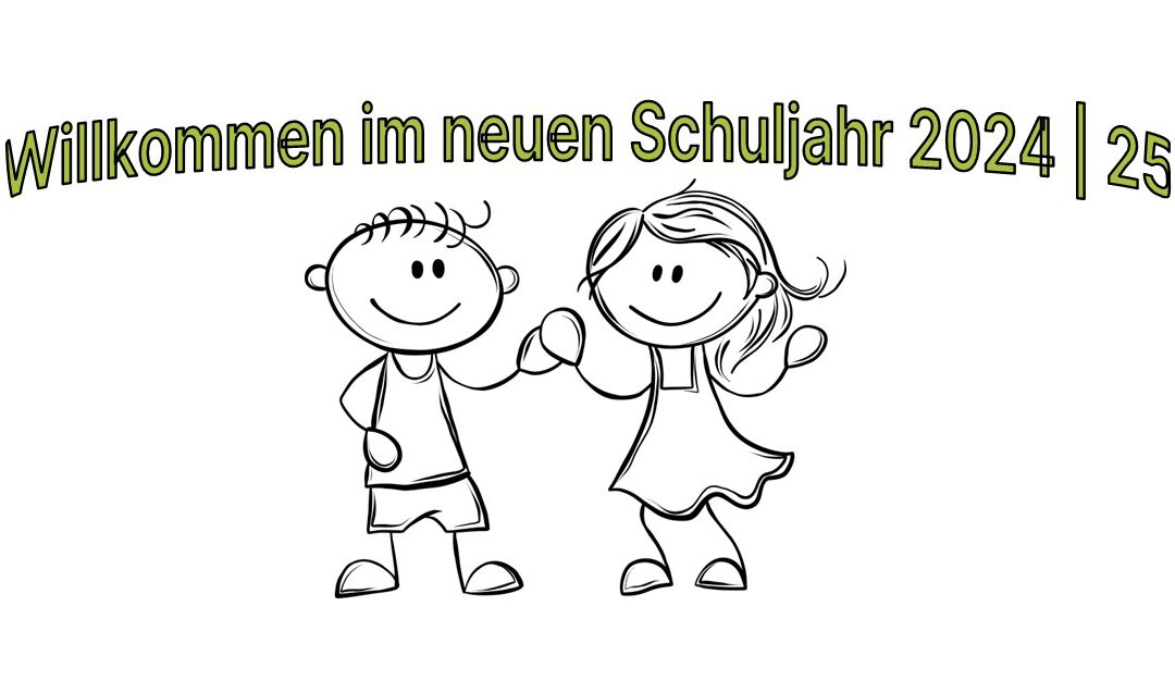 Schulbeginn 2024 | 25